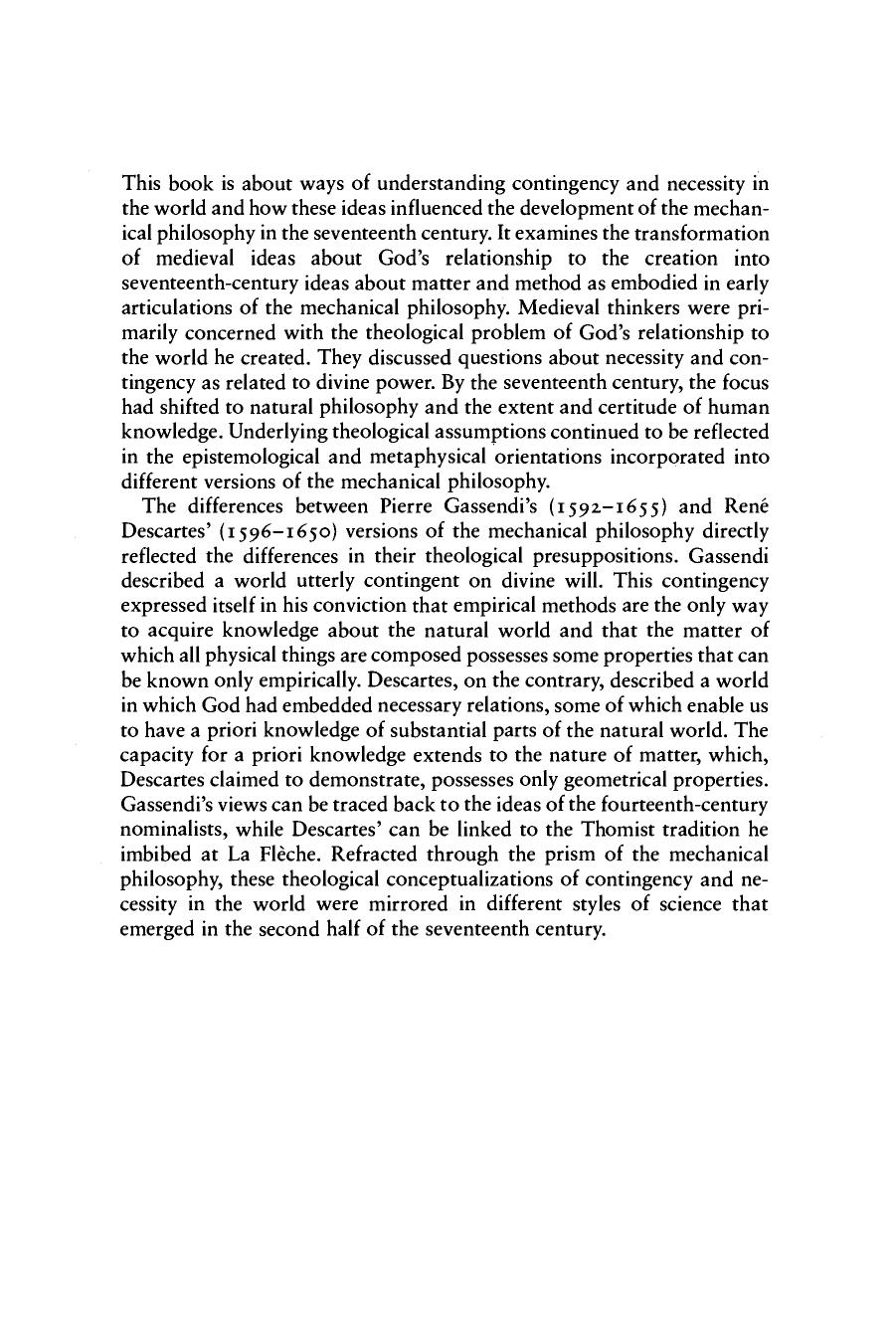 Divine Will and the Mechanical Philosophy: Gassendi and Descartes on Contingency and Necessity in the Created World by Margaret J. Osler