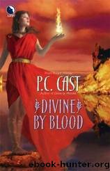 Divine by Blood by PC Cast