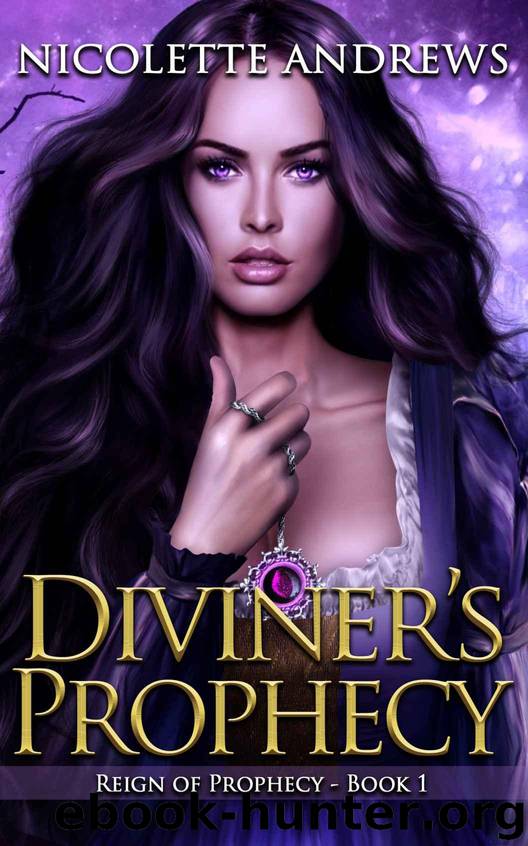 Diviner's Prophecy by Nicolette Andrews