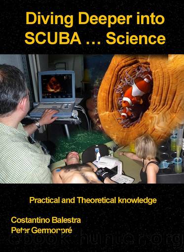 Diving Deeper into SCUBA... Science by Costantino Balestra & Peter Germonpré