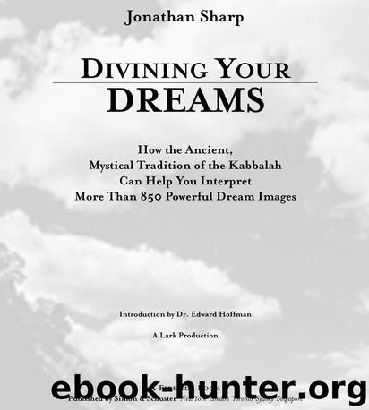 Divining Your Dreams by Jonathan Sharp