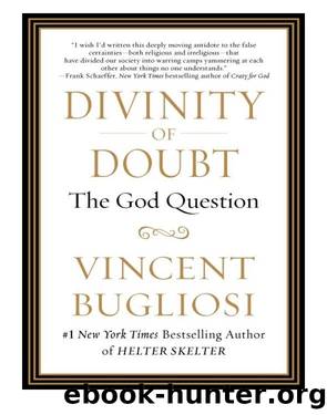 Divinity of Doubt by Vincent Bugliosi