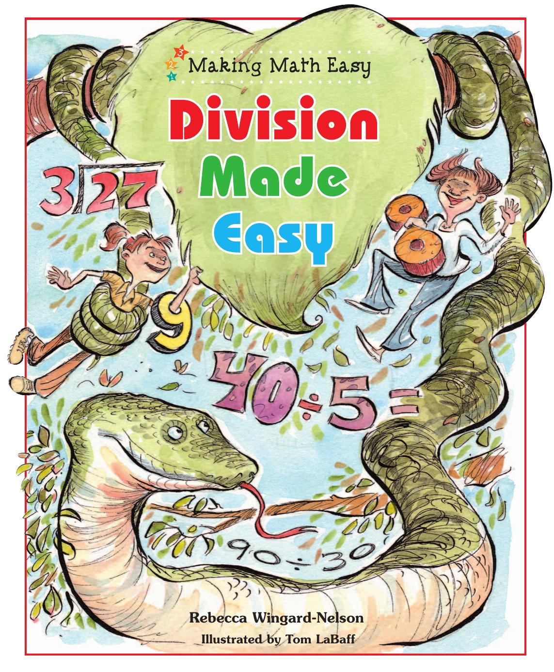 Division Made Easy by Rebecca Wingard-Nelson Tom LaBaff