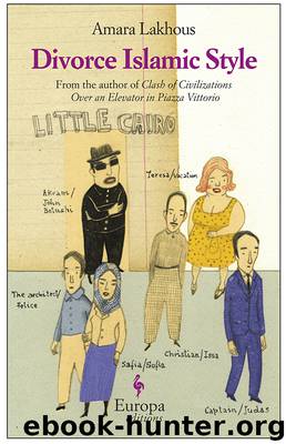 Divorce Islamic Style (9781609458942) by Lakhous Amara