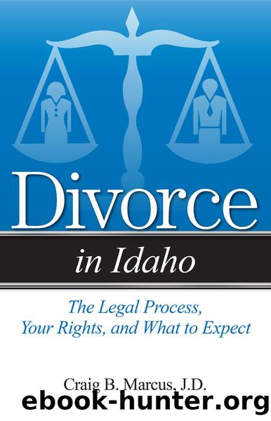 Divorce in Idaho by Craig B Marcus