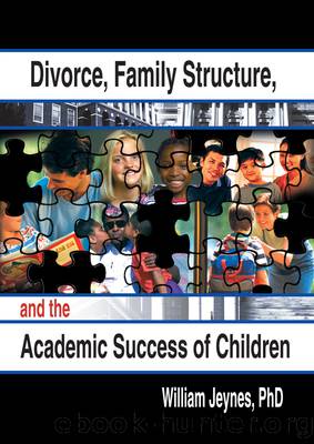 Divorce, Family Structure, and the Academic Success of Children by Jeynes William;