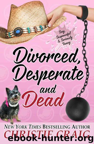 Divorced, Desperate and Dead (Divorced and Desperate Book 5) by Craig Christie