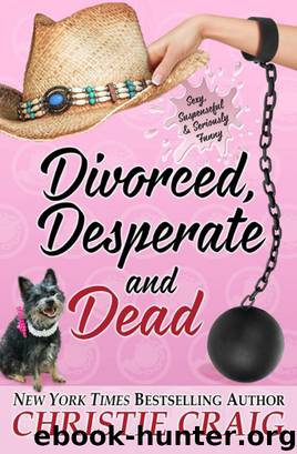 Divorced, Desperate and Dead by Christie Craig
