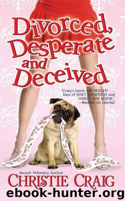 Divorced, Desperate and Deceived by Christie Craig