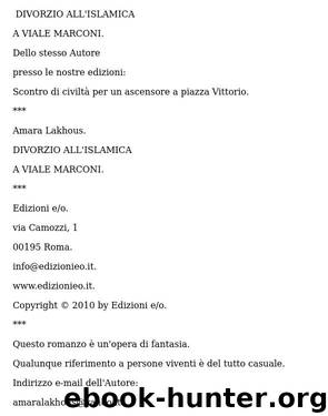 Divorzio All'Islamica a Viale Marconi by Amara Lakhous