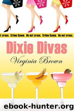 Dixie Divas by Brown Virginia