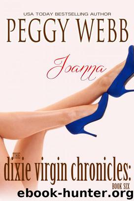 Dixie Virgin Chronicles: Joanna (Book 6) by Webb Peggy