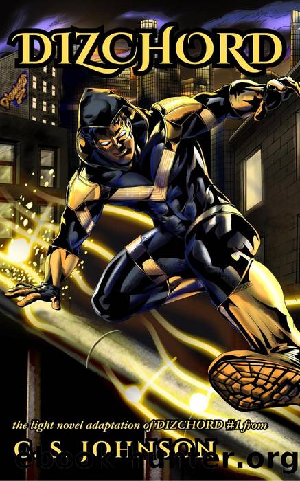 Dizchord (Light Novel Adaptation) by C. S. Johnson