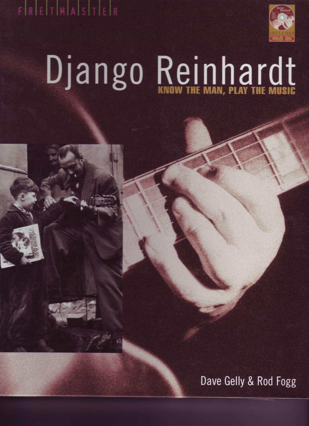 Django Reinhardt Know the Man, Play the Music by Dave Gelly Rod Fogg