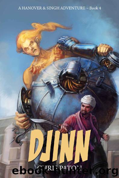 Djinn (The adventures of Hanover and Singh Book 4) by Chris Paton
