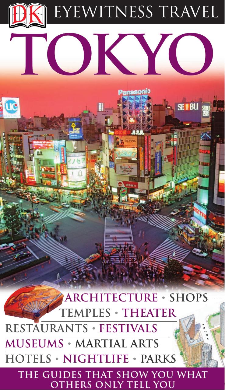 Dk Eyewitness Travel Guide Tokyo (Dk Eyewitness Travel Guides) by Inc. Dorling Kindersley