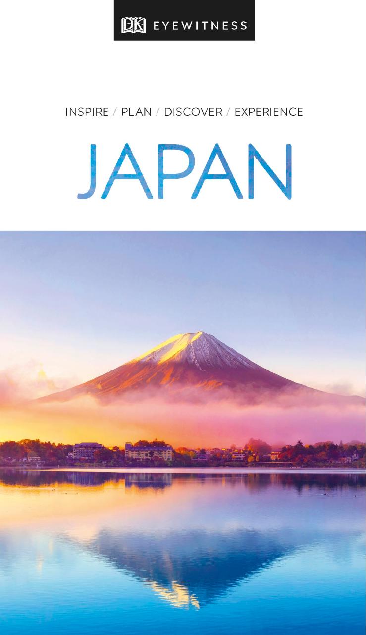 Dk Travel Dk Eyewitness Travel Guide Japan by Unknown