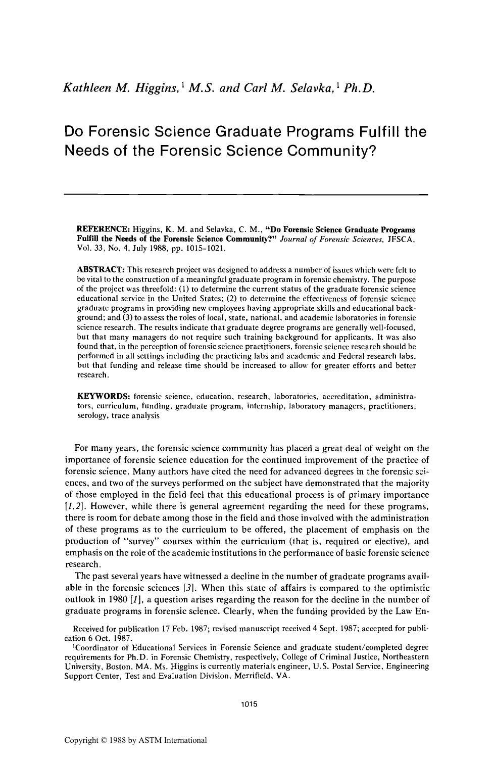 Do Forensic Science Graduate Programs Fulfill the Needs of the Forensic Science Community? by Higgins KM Selavka CM