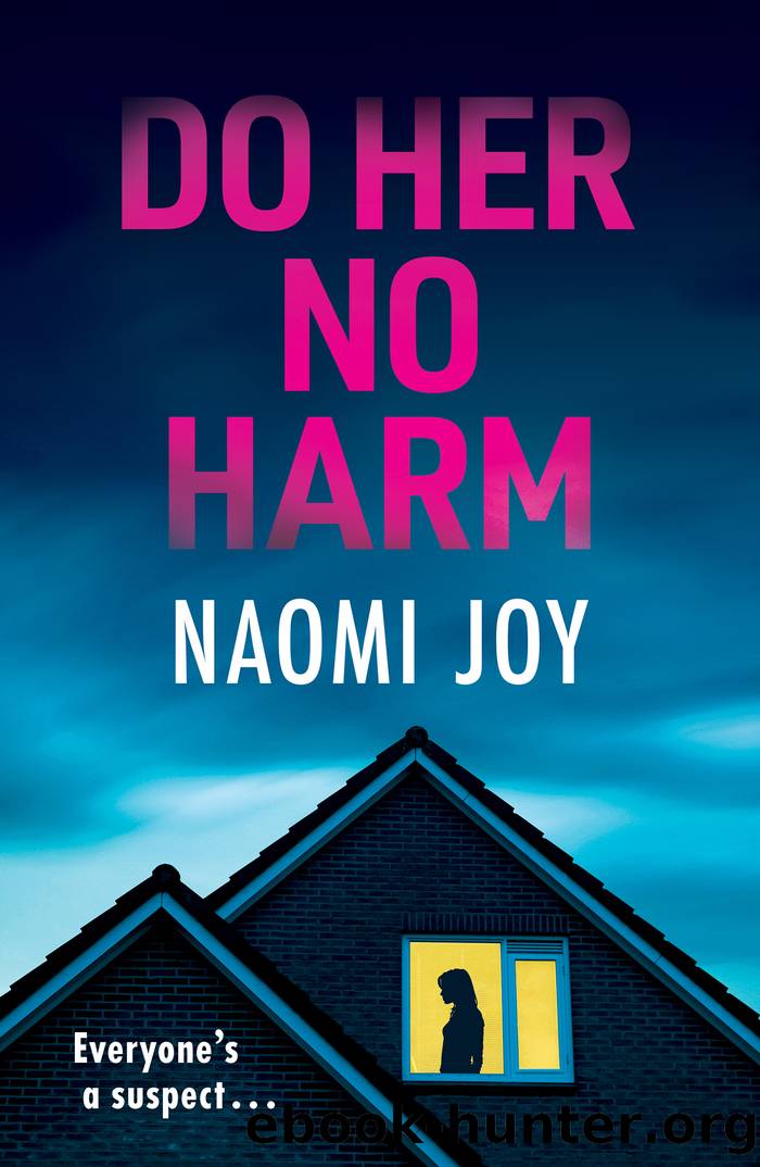 Do Her No Harm by Naomi Joy