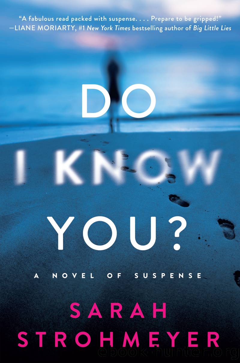 Do I Know You? by Sarah Strohmeyer