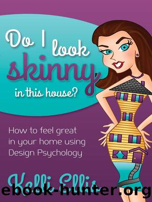 Do I Look Skinny in This House? by Ellis Kelli;