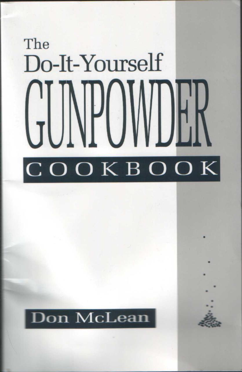 Do It-Yourself Gunpowder Cookbook - Don McLean by Paladin Press