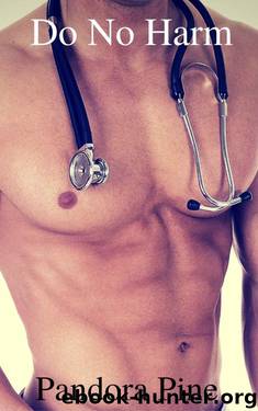 Do No Harm by Pandora Pine