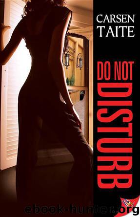 Do Not Disturb by Carsen Taite