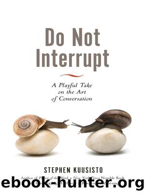 Do Not Interrupt by Stephen Kuusisto
