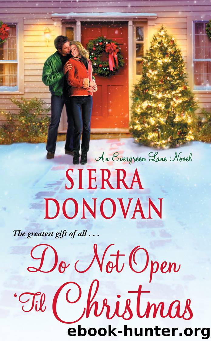 Do Not Open 'Til Christmas by Sierra Donovan