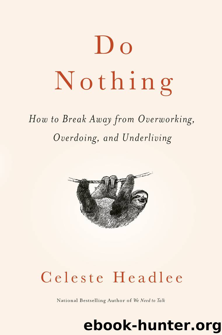 Do Nothing by Celeste Headlee