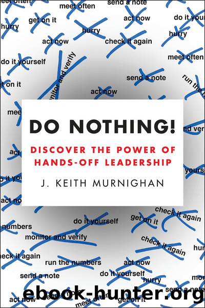 Do Nothing! by J. Keith Murnighan