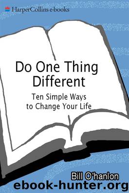 Do One Thing Different by Bill O'Hanlon