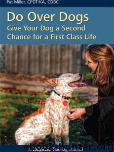 Do Over Dogs by Pat Miller