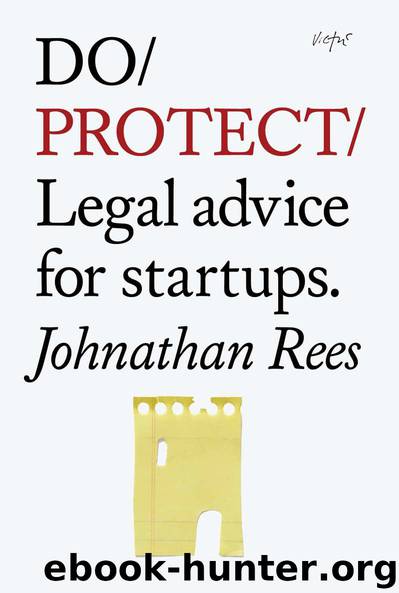 Do Protect: Legal Advice for Startups (Do Books) by Johnathan Rees