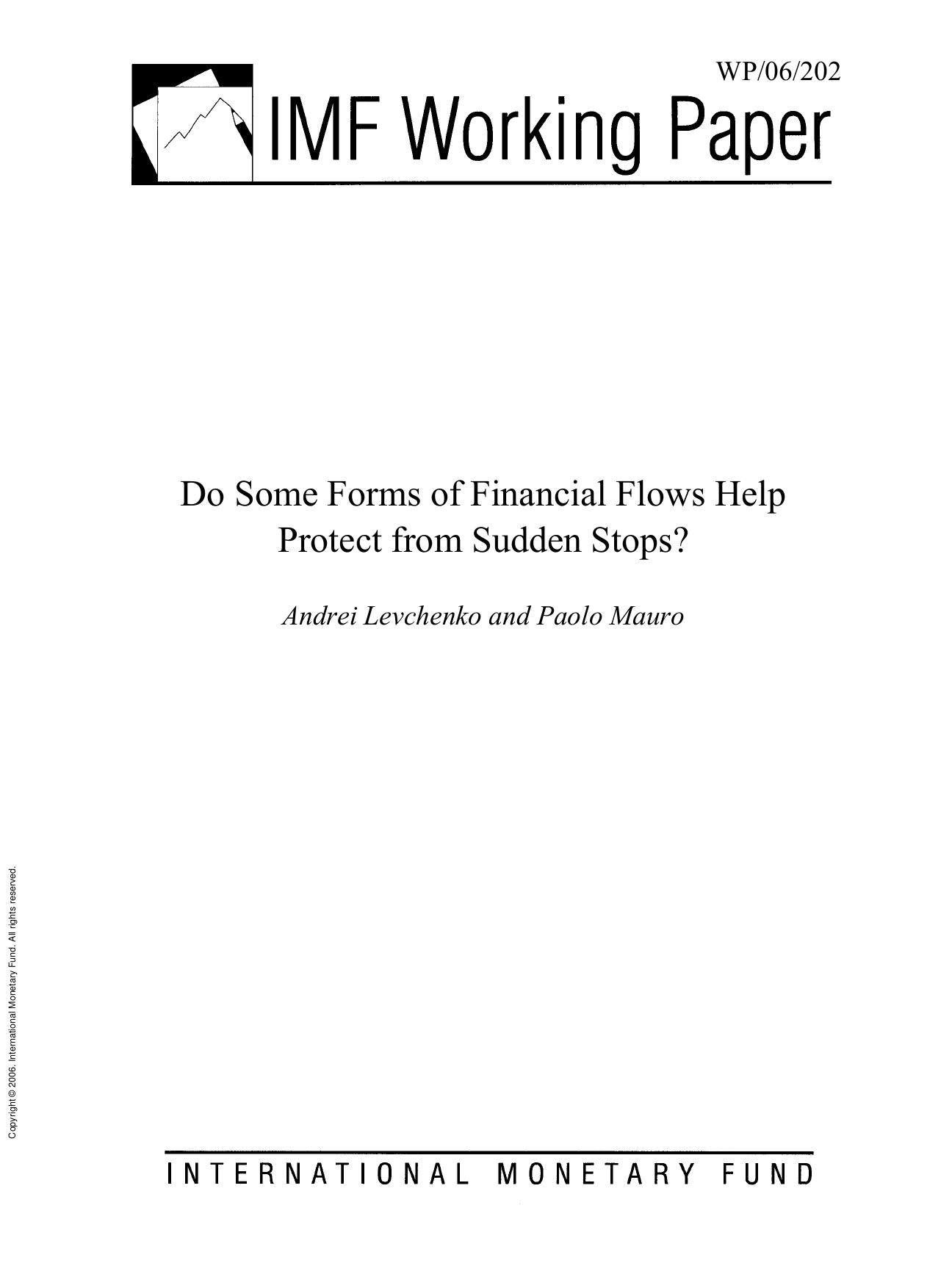 Do Some Forms of Financial Flows Help Protect from Sudden Stops? by Andrei A. Levchenko; Paolo Mauro