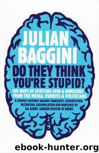 Do They Think You're Stupid? by Julian Baggini