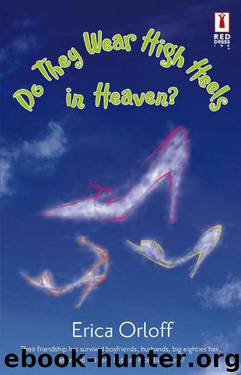 Do They Wear High Heels in Heaven? by Erica Orloff