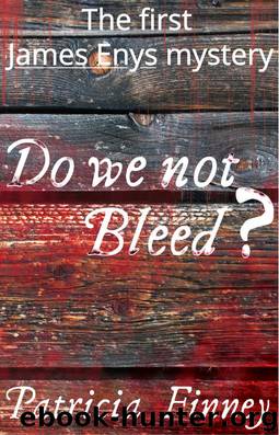 Do We Not Bleed by Patricia Finney
