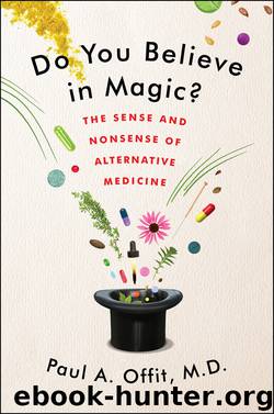 Do You Believe in Magic by Paul A. Offit