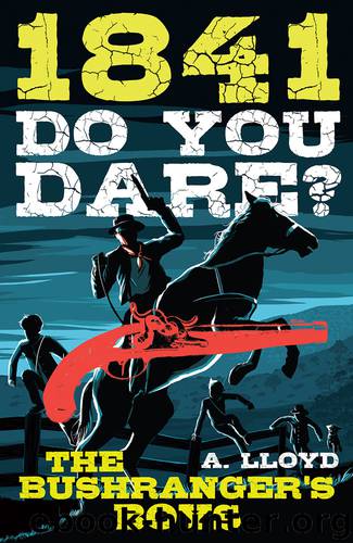 Do You Dare? Bushranger's Boys by Alison Lloyd