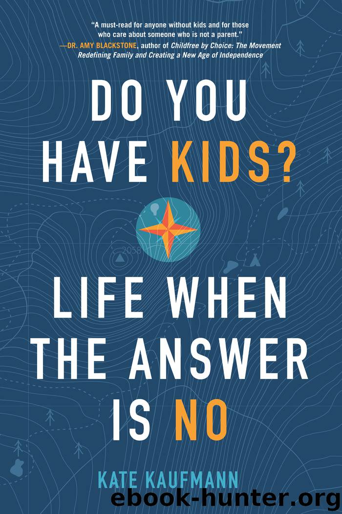 Do You Have Kids? by Kate Kaufmann