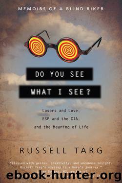 Do You See What I See? by Russell Targ