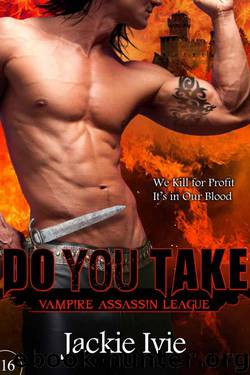 Do You Take by Jackie Ivie