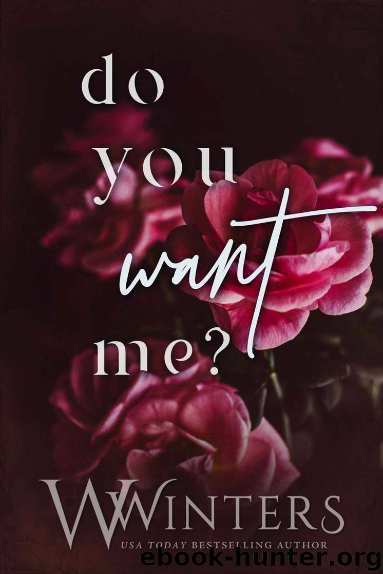Do You Want Me? by Winters W