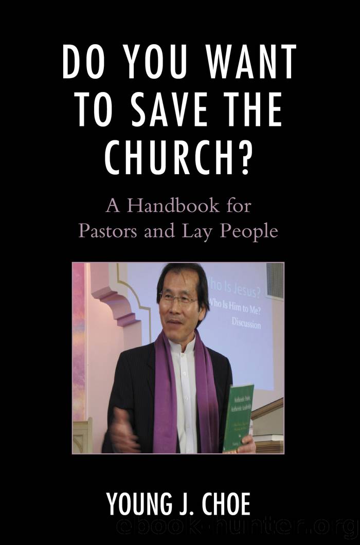Do You Want to Save the Church? by Choe Young J.;