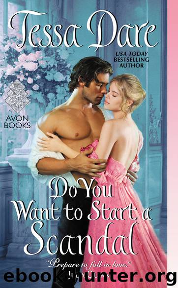Do You Want to Start a Scandal by Tessa Dare