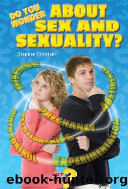 Do You Wonder About Sex and Sexuality? by Stephen Feinstein