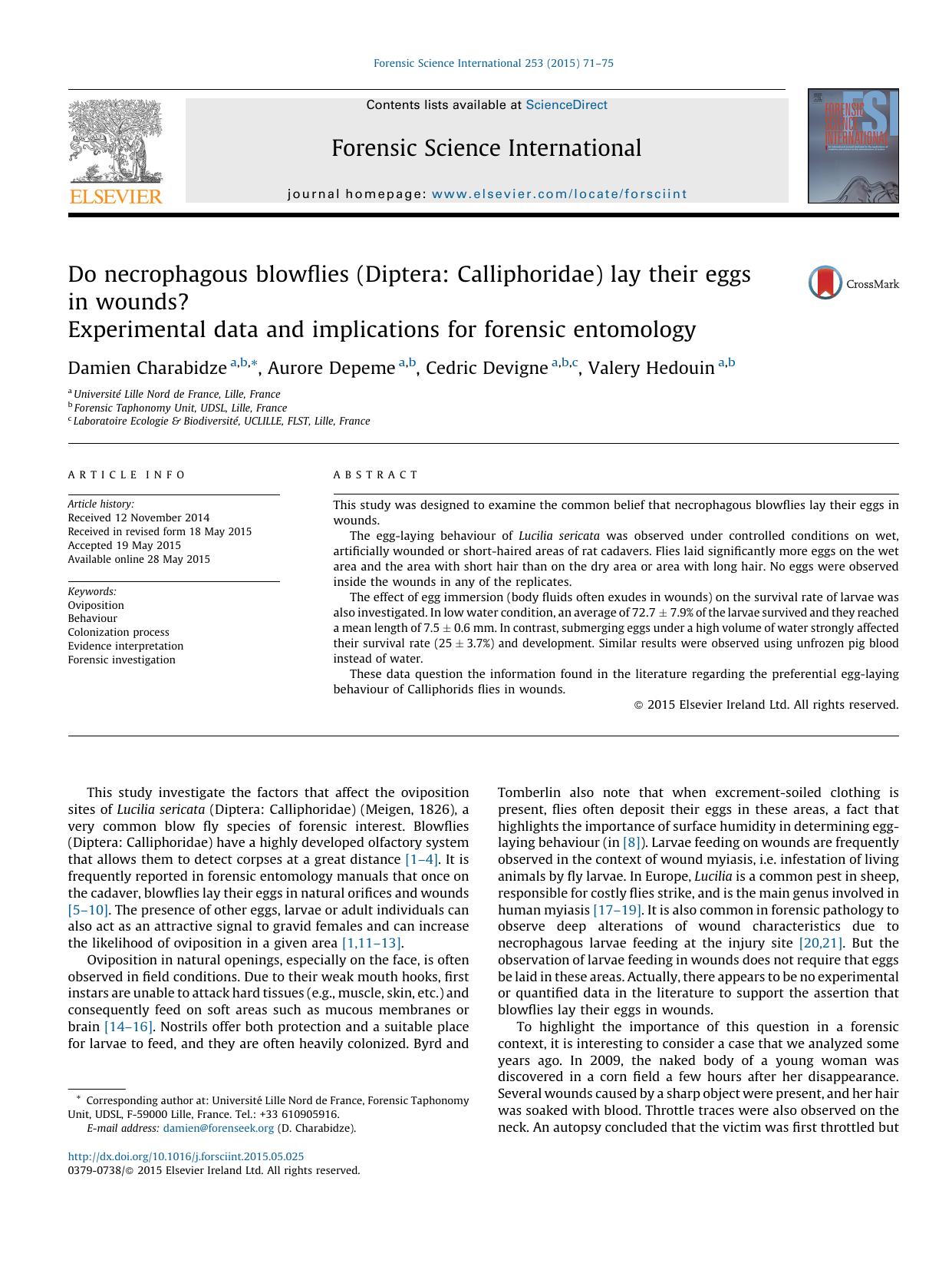 Do necrophagous blowflies (Diptera: Calliphoridae) lay their eggs in wounds?: Experimental data and implications for forensic entomology by Damien Charabidze & Aurore Depeme & Cedric Devigne & Valery Hedouin