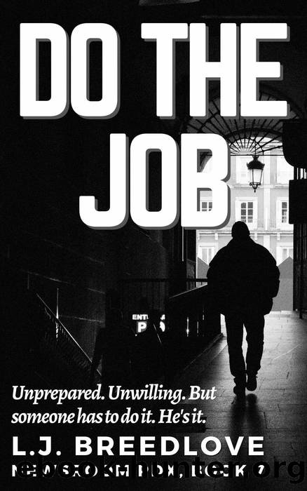 Do the Job by L.J. Breedlove